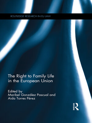 cover image of The Right to Family Life in the European Union